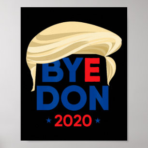 Tschüss Don Biden Harris Lustig Trump Haar Byedon  Poster