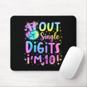 Tschüss einstellige Zahlen, ich bin 10 Geburtstag  Mousepad (Mit Mouse)
