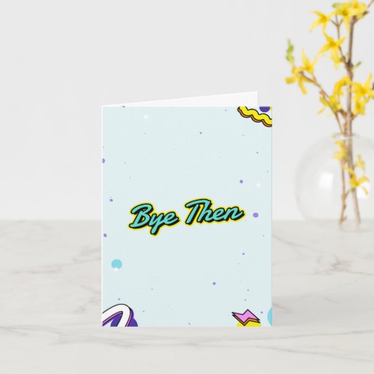 Tschüss. Funny verlassend mit anpassbarer Meldung Karte (Gelbe Blume)