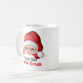 Tschüss, ich mache Pause Lustiger spähender Weihna Kaffeetasse (Vorderseite Links)