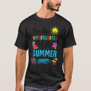 Tschüss Kindergarten Hallo Sommer Lehrer Schüler  T-Shirt