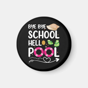 Tschüss Schule Hallo Pool Letzter Schultag Magnet