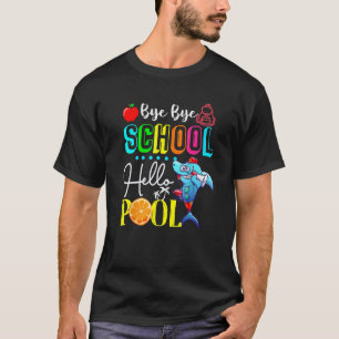 Tschüss Schule Hallo Pool-Shirts Rettungsschwimme T-Shirt