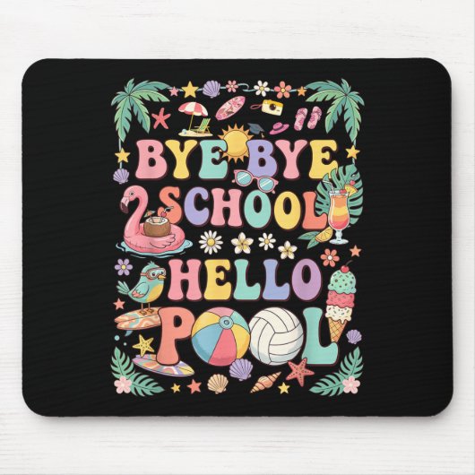 Tschüss Schule Hallo Pool Sommerferien Lustig Mousepad (Vorne)