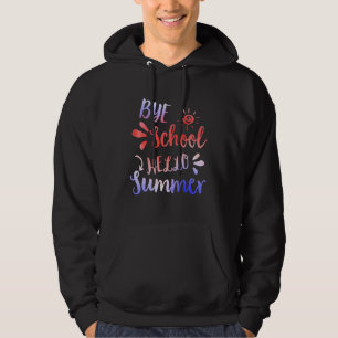 Tschüss Schule Hallo Sommer Tie Dye Lehrer Somme Hoodie