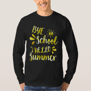 Tschüss Schule Hallo Sommer Tie Dye Lehrer Somme T-Shirt
