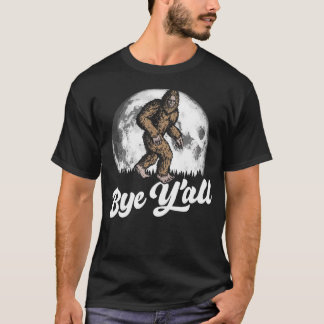 Tschüss Y'All Lustiger Südlicher Sasquatch Mond In T-Shirt