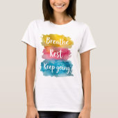 Tshirt breathe, rest, keep going  (Vorderseite)