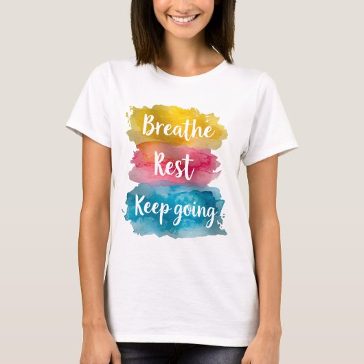 Tshirt breathe, rest, keep going (Vorderseite)