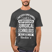 Tshirt, der Chirurg-Technologe, spendet Funny T-Shirt (Vorderseite)