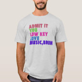 Tshirt für Low-Key-Musiklehrer (Vorderseite)