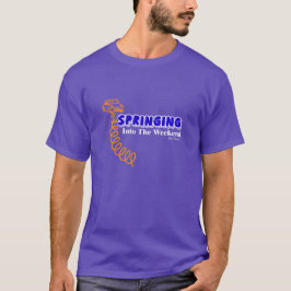 TShirt 'Ins Wochenende Springen'