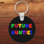 Tshirts und Geschenke für zukünftige Tante-Primärf Schlüsselanhänger (Vorderseite)