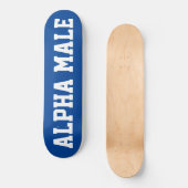 TST ALPHA MALE Skateboard (Vorderseite)