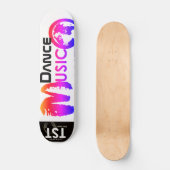 TST DANCE MUSIC Skateboard (Vorderseite)