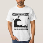 Tsunami-Gefahrenzone T-Shirt (Vorderseite)