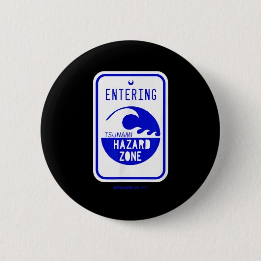 Tsunami Hazard Zone Road Signing Funny Beach and S Button (Vorderseite)