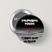 TSUNAMI RELIEF CALM DAS WASSER BUTTON (Vorne & Hinten)