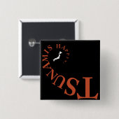 TSUNAMIS PASSIERT! BUTTON (Vorne & Hinten)