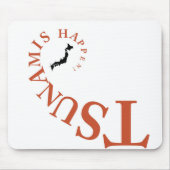 TSUNAMIS PASSIERT! MOUSEPAD (Vorne)