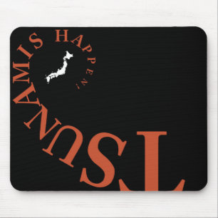 TSUNAMIS PASSIERT! MOUSEPAD