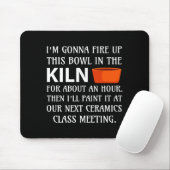 Ttery Ceramics Artist Tter Clay Funny Humor C Mousepad (Mit Mouse)