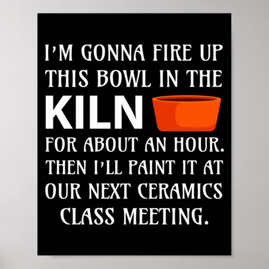 Ttery Ceramics Artist Tter Clay Funny Humor C  Poster (Vorne)