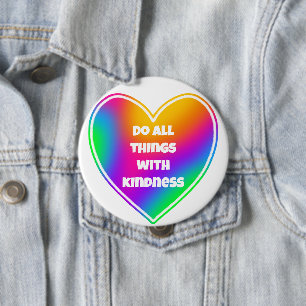 Tu alles mit dem Herzknopf "Kindness Rainbow" Button