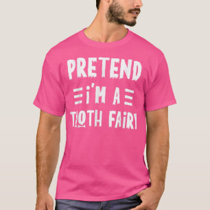 Tu als Zahnfee Funny Lazy Halloween Cos T-Shirt