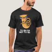 Tu-ba oder nicht Tu-ba Shakespeare Pun Dark BG T-Shirt (Vorderseite)