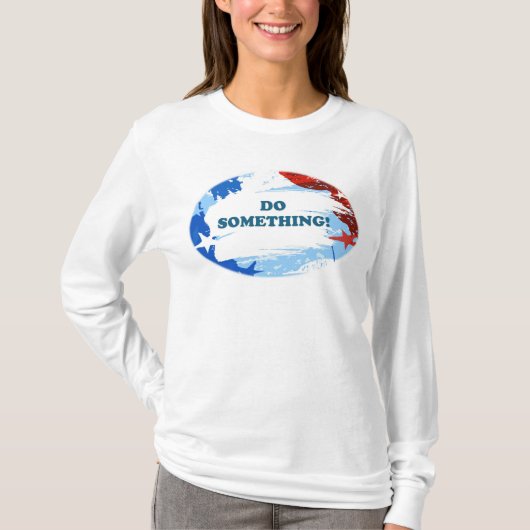 Tu etwas! T-Shirt (Vorderseite)