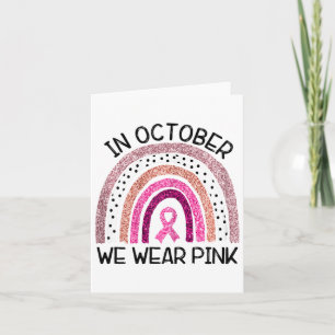 Tu Im Oktober tragen wir rosa Brustkrebs-Bewusstse Karte
