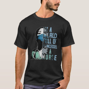 Tu in einer Welt voller Prinzessinnen ist ein Kran T-Shirt