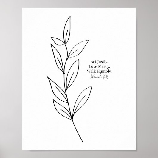 Tu Justus, Liebe Gnade, gehe demütig schwarz und w Poster (Vorne)