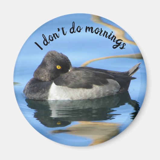 Tu keine Morgens Schlampe Foto Schwarz-weiß Duck Magnet (Vorne)