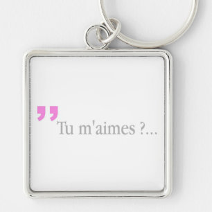 TU M'AIMES? Weißfranzösischer Schlüsselanhänger
