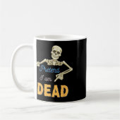 Tu so, als wäre er tot Beängstigend Skeleton Skull Kaffeetasse (Links)