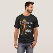 Tu so, als wäre ich ein Affe T-Shirt Funny Lazy Ha (Vorne ganz)