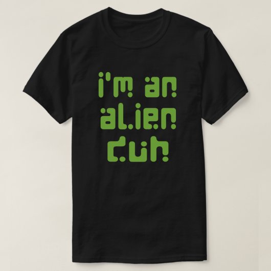 Tu so, als wäre ich ein Alien Easy Halloween Costu T-Shirt (Design vorne)