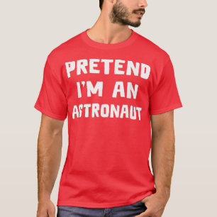 Tu so, als wäre ich ein Astronautin, der ein lusti T-Shirt