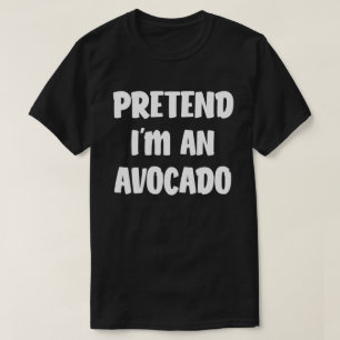 Tu so, als wäre ich ein Avocado, leicht Halloween- T-Shirt