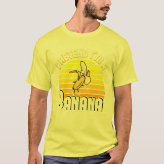 Tu so, als wäre ich ein Banana-Funny Kostüm-Ernted T-Shirt
