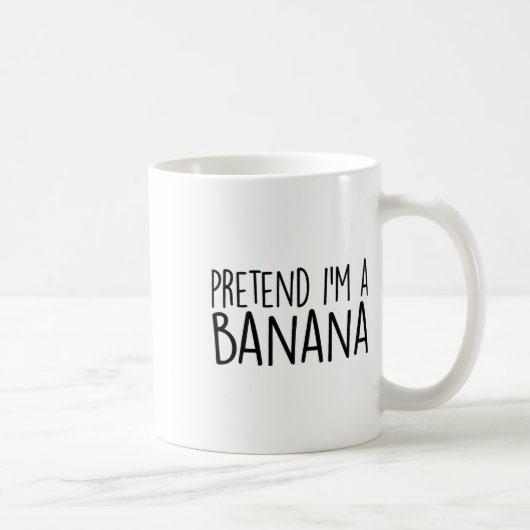Tu so, als wäre ich ein Bananenfunny Lazy Hallowee Kaffeetasse (Rechts)