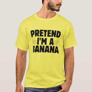 Tu so, als wäre ich ein Bananenkostüm Halloween  T-Shirt