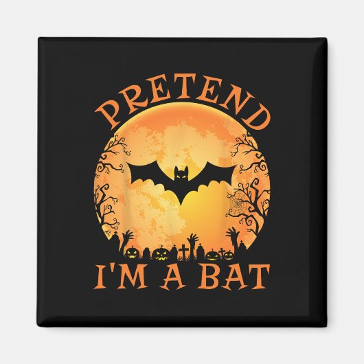 Tu so, als wäre ich ein Bat Costume Halloween Lazy Magnet (Vorne)