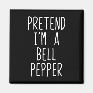 Tu so, als wäre ich ein Bell Pepper-Kostüm Hallowe Magnet