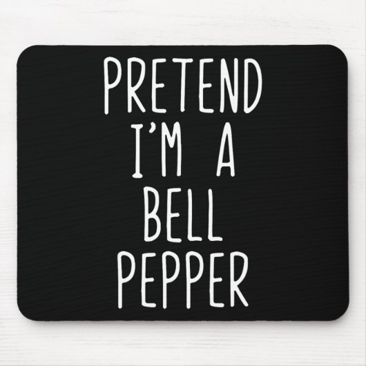 Tu so, als wäre ich ein Bell Pepper-Kostüm Hallowe Mousepad (Vorne)