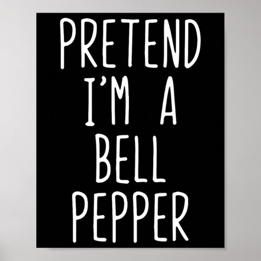 Tu so, als wäre ich ein Bell Pepper-Kostüm Hallowe Poster (Vorne)