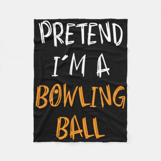 Tu so, als wäre ich ein Bowling Ball Funny Lazy Ha Fleecedecke (Vorderseite)