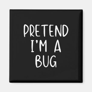Tu so, als wäre ich ein Bug Costume Halloween Simp Magnet